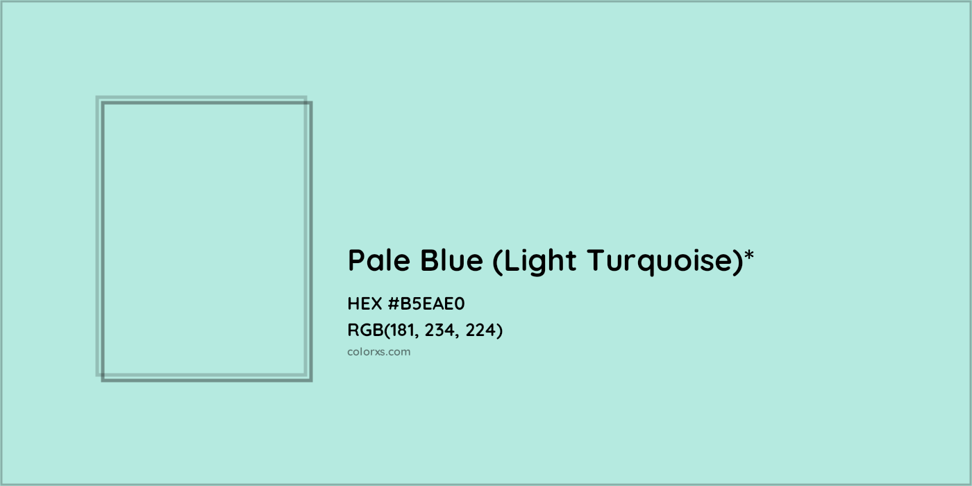 HEX #B5EAE0 Color Name, Color Code, Palettes, Similar Paints, Images