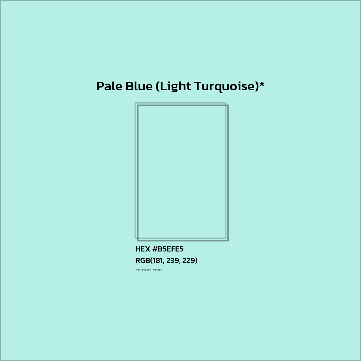 HEX #B5EFE5 Color Name, Color Code, Palettes, Similar Paints, Images