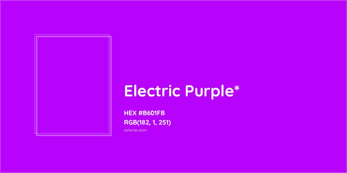 HEX #B601FB Color Name, Color Code, Palettes, Similar Paints, Images