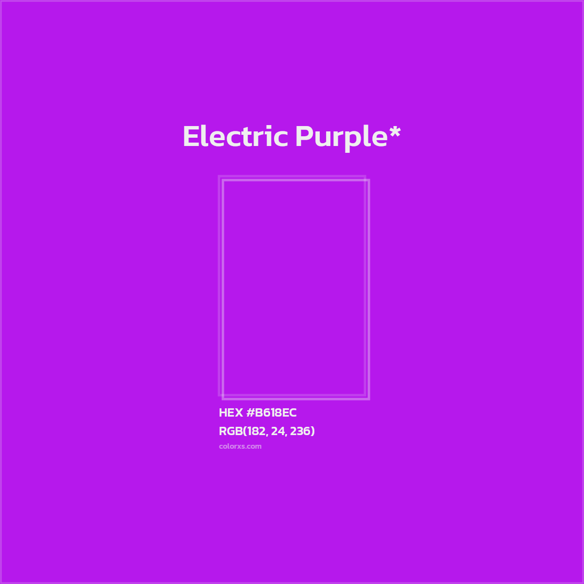 HEX #B618EC Color Name, Color Code, Palettes, Similar Paints, Images
