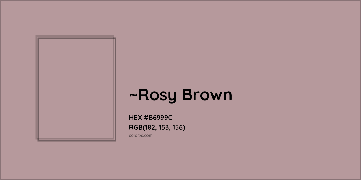 HEX #B6999C Color Name, Color Code, Palettes, Similar Paints, Images