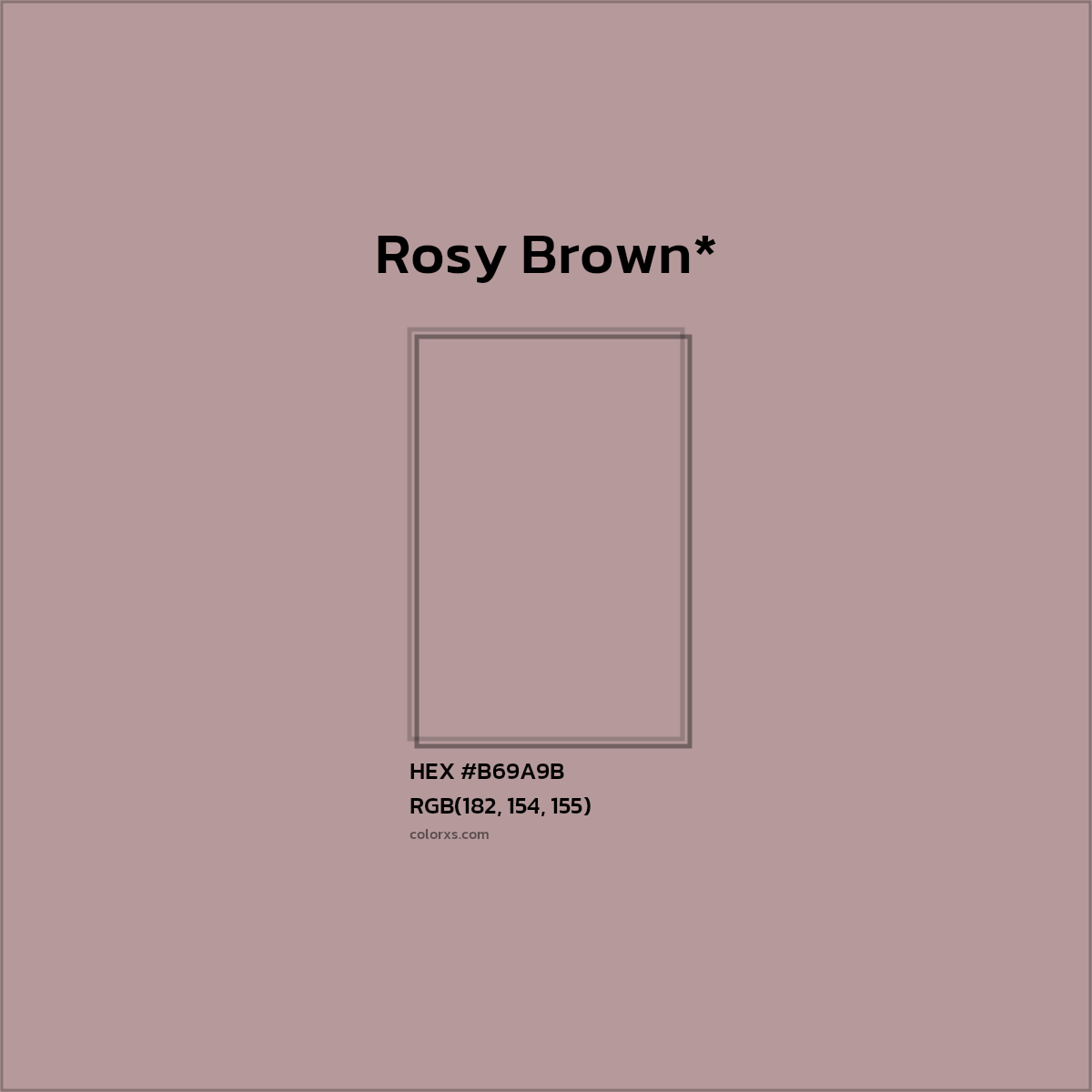 HEX #B69A9B Color Name, Color Code, Palettes, Similar Paints, Images