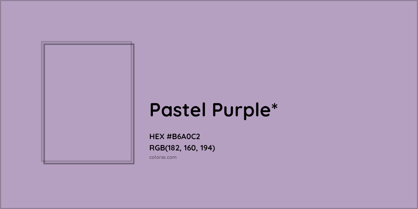 HEX #B6A0C2 Color Name, Color Code, Palettes, Similar Paints, Images