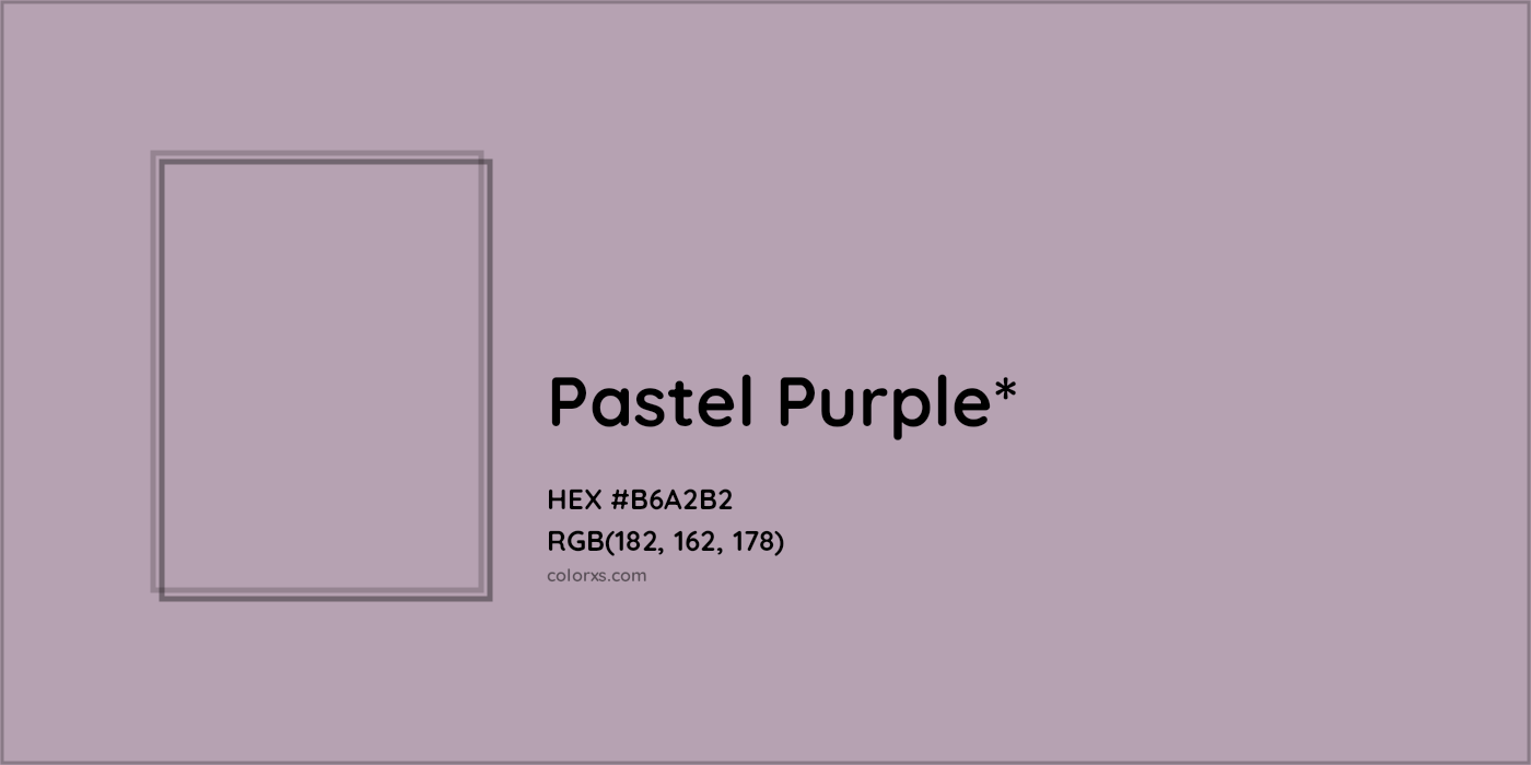 HEX #B6A2B2 Color Name, Color Code, Palettes, Similar Paints, Images