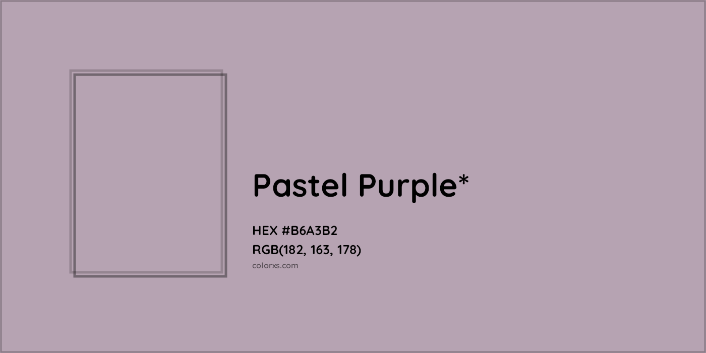 HEX #B6A3B2 Color Name, Color Code, Palettes, Similar Paints, Images