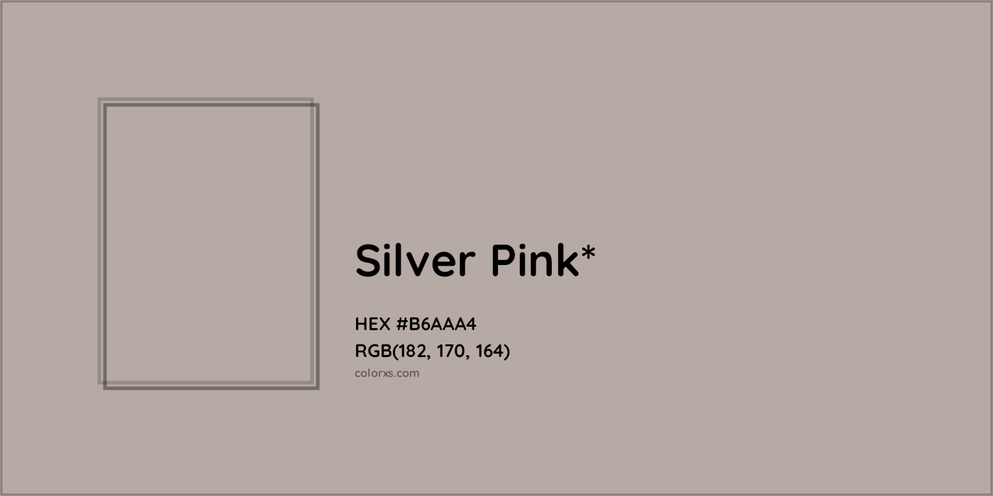 HEX #B6AAA4 Color Name, Color Code, Palettes, Similar Paints, Images