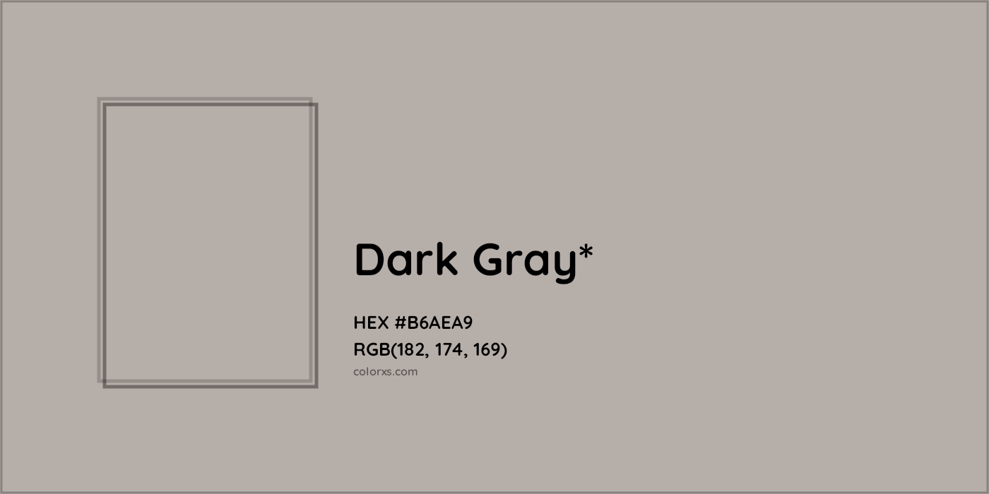 HEX #B6AEA9 Color Name, Color Code, Palettes, Similar Paints, Images