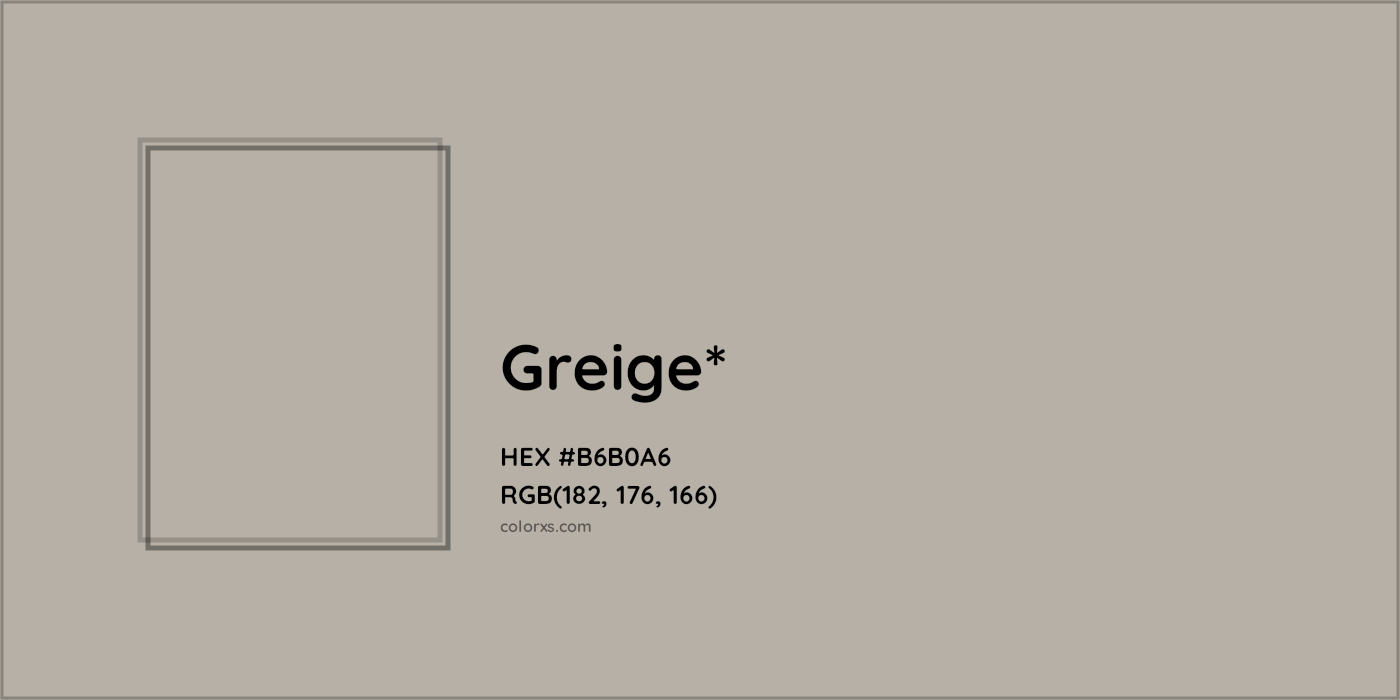 HEX #B6B0A6 Color Name, Color Code, Palettes, Similar Paints, Images