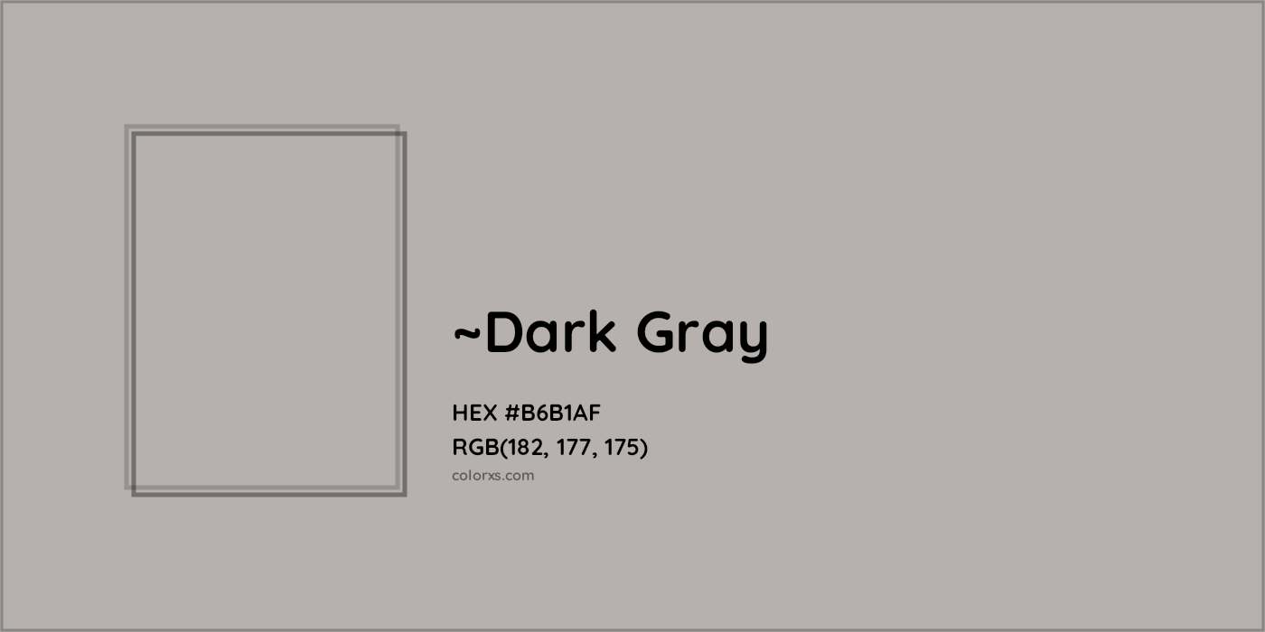 HEX #B6B1AF Color Name, Color Code, Palettes, Similar Paints, Images