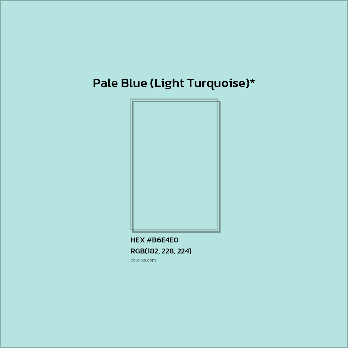 HEX #B6E4E0 Color Name, Color Code, Palettes, Similar Paints, Images