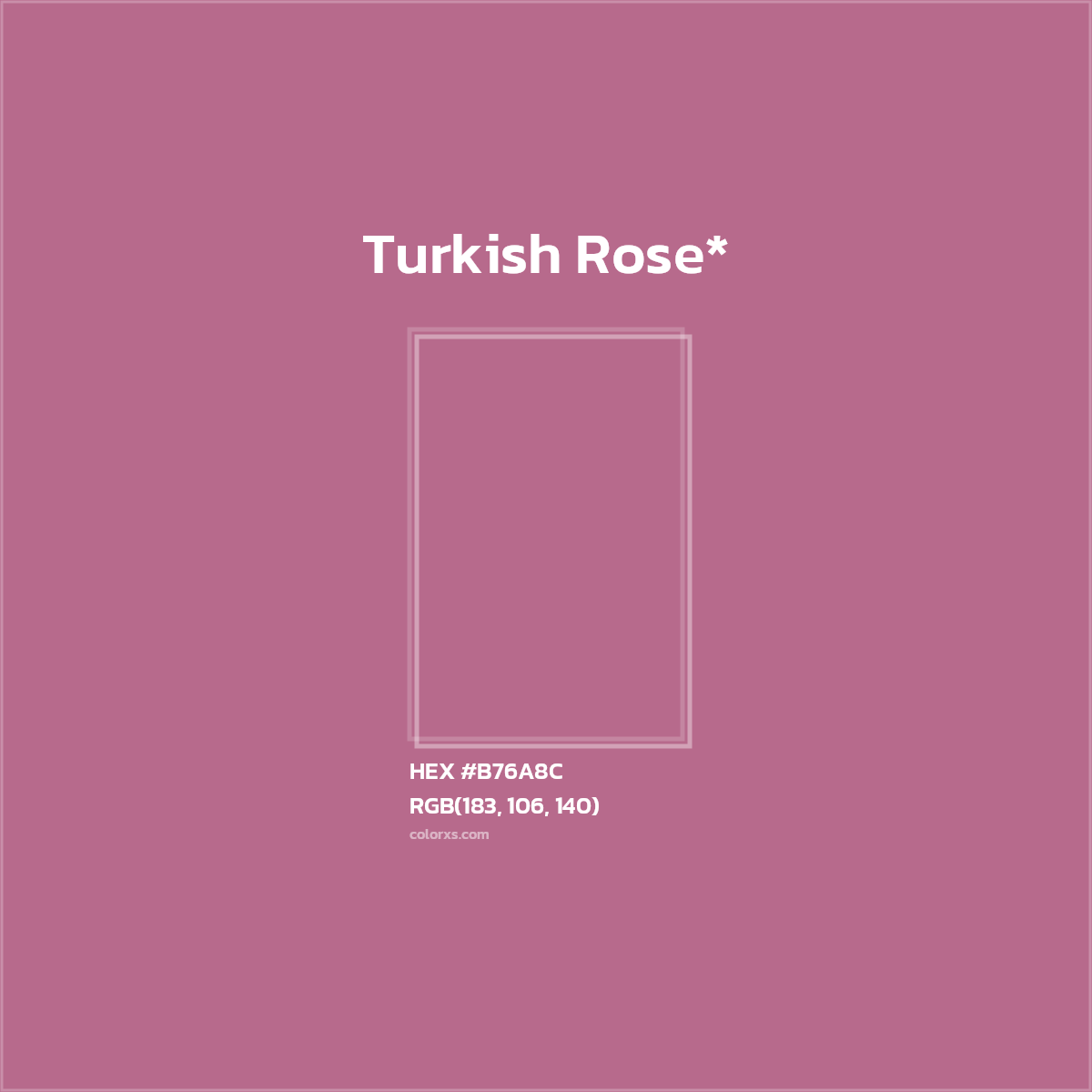 HEX #B76A8C Color Name, Color Code, Palettes, Similar Paints, Images