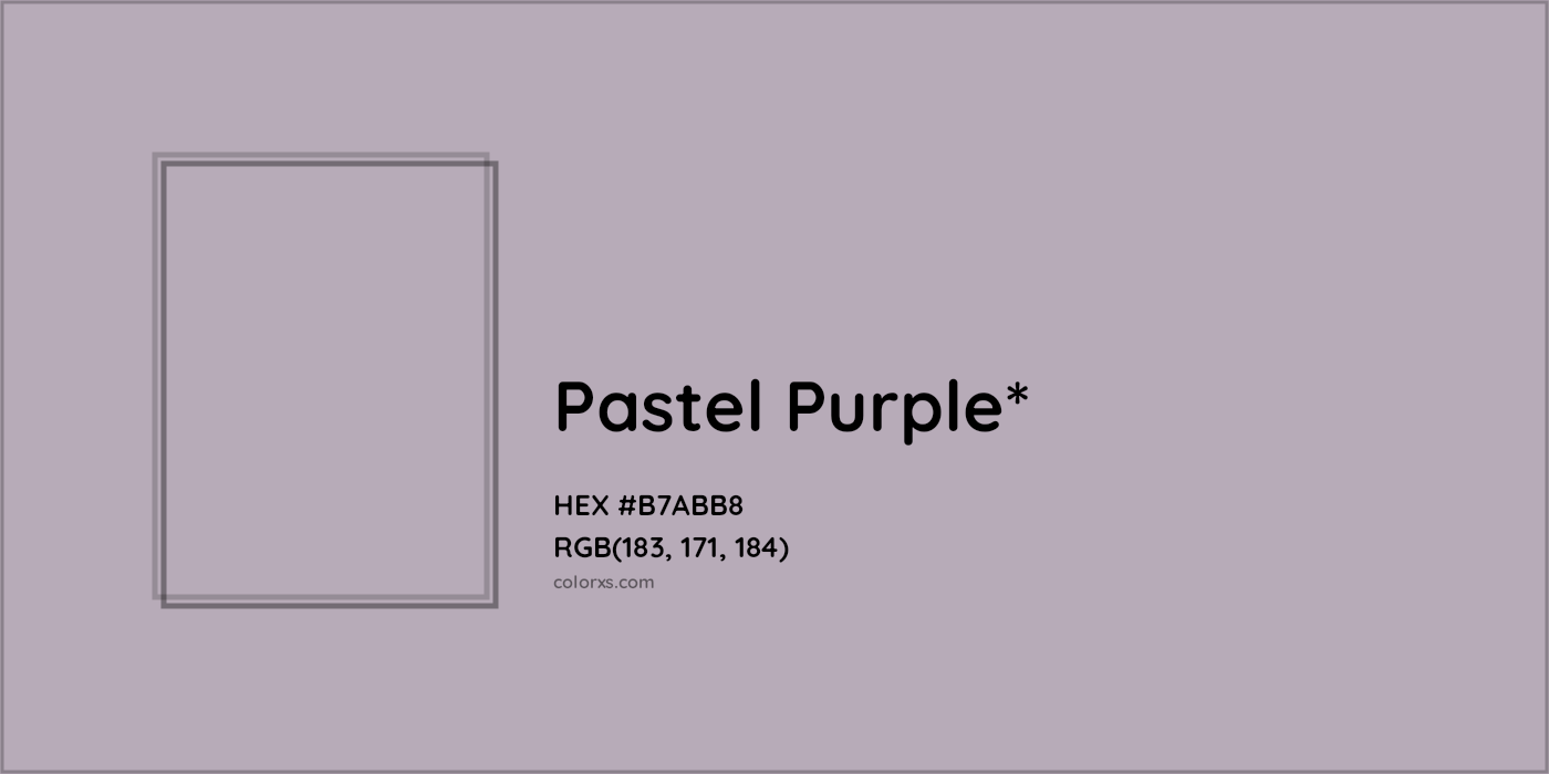 HEX #B7ABB8 Color Name, Color Code, Palettes, Similar Paints, Images