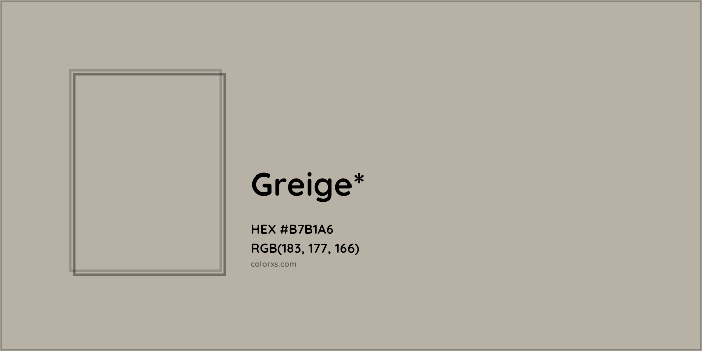 HEX #B7B1A6 Color Name, Color Code, Palettes, Similar Paints, Images