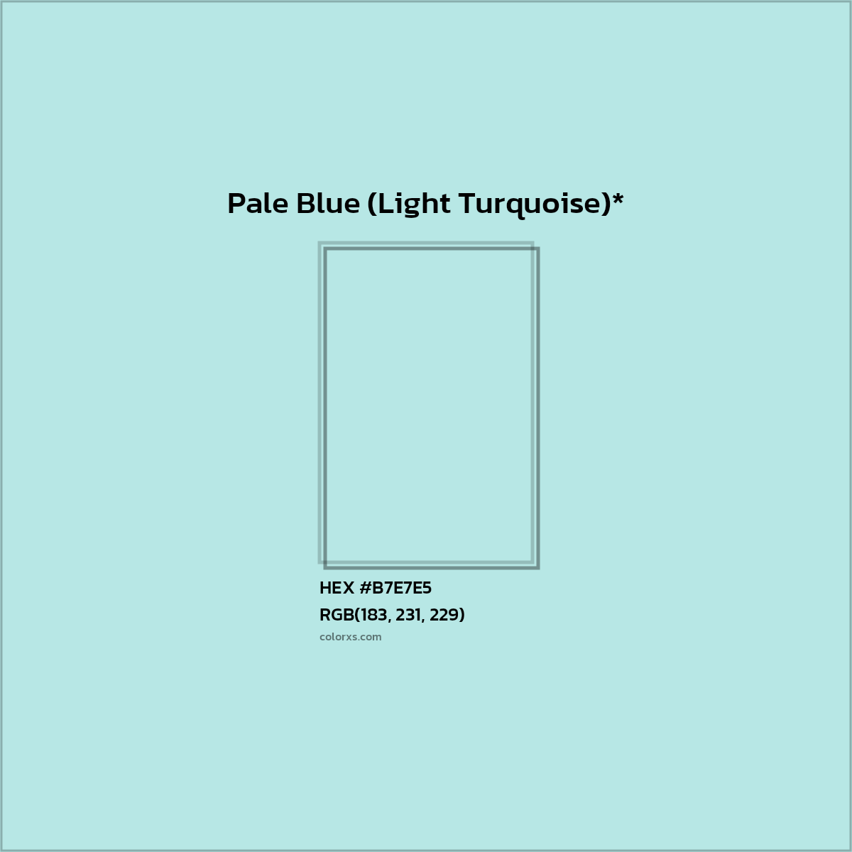 HEX #B7E7E5 Color Name, Color Code, Palettes, Similar Paints, Images