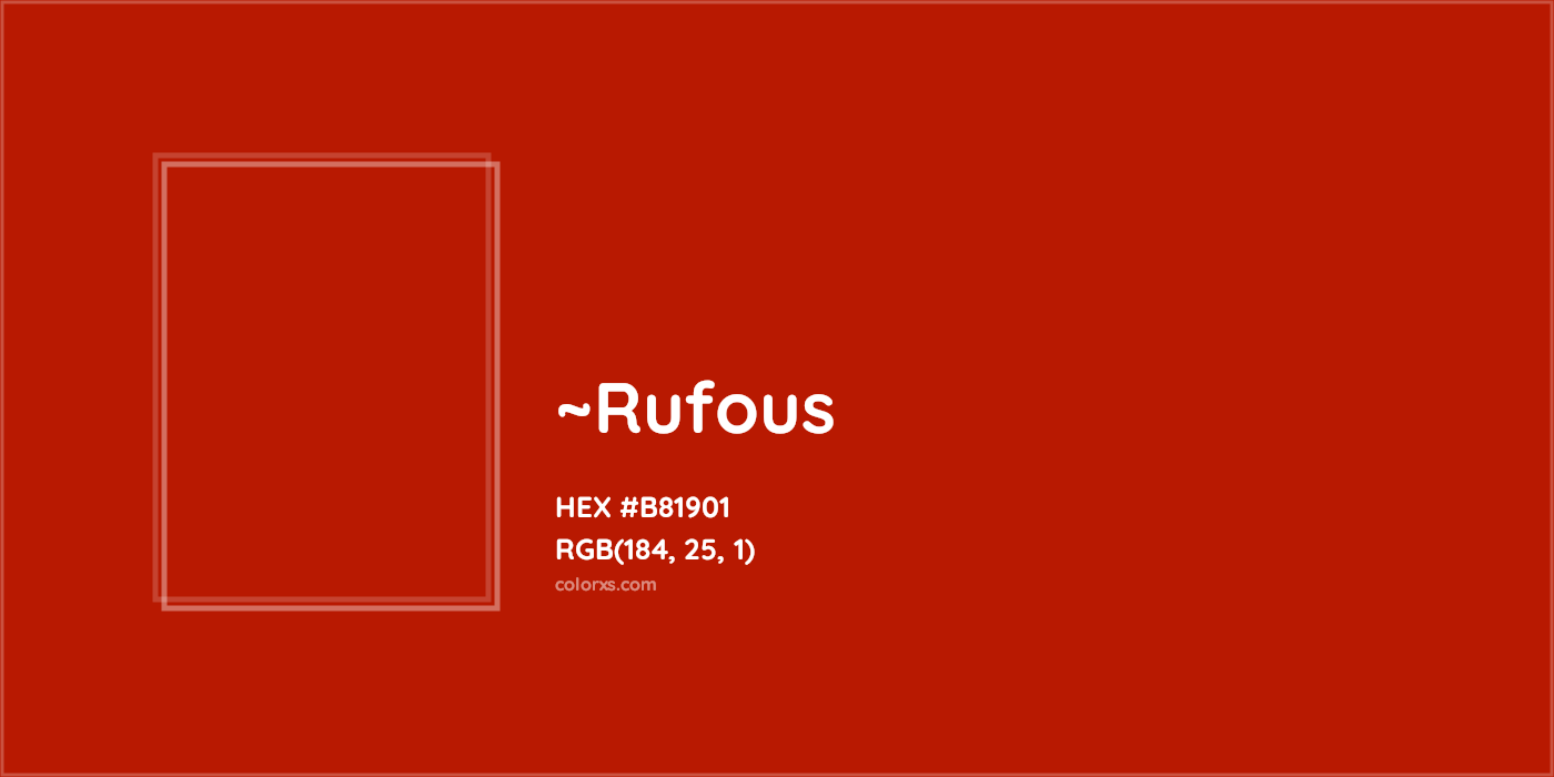 HEX #B81901 Color Name, Color Code, Palettes, Similar Paints, Images