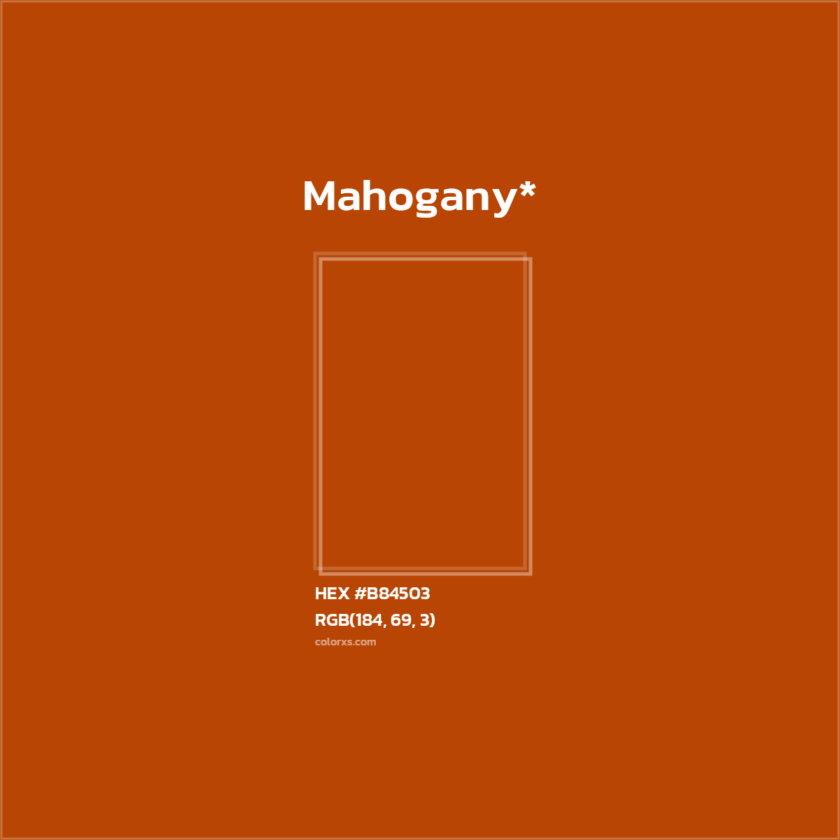 HEX #B84503 Color Name, Color Code, Palettes, Similar Paints, Images