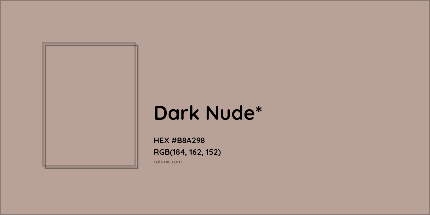 HEX #B8A298 Color Name, Color Code, Palettes, Similar Paints, Images