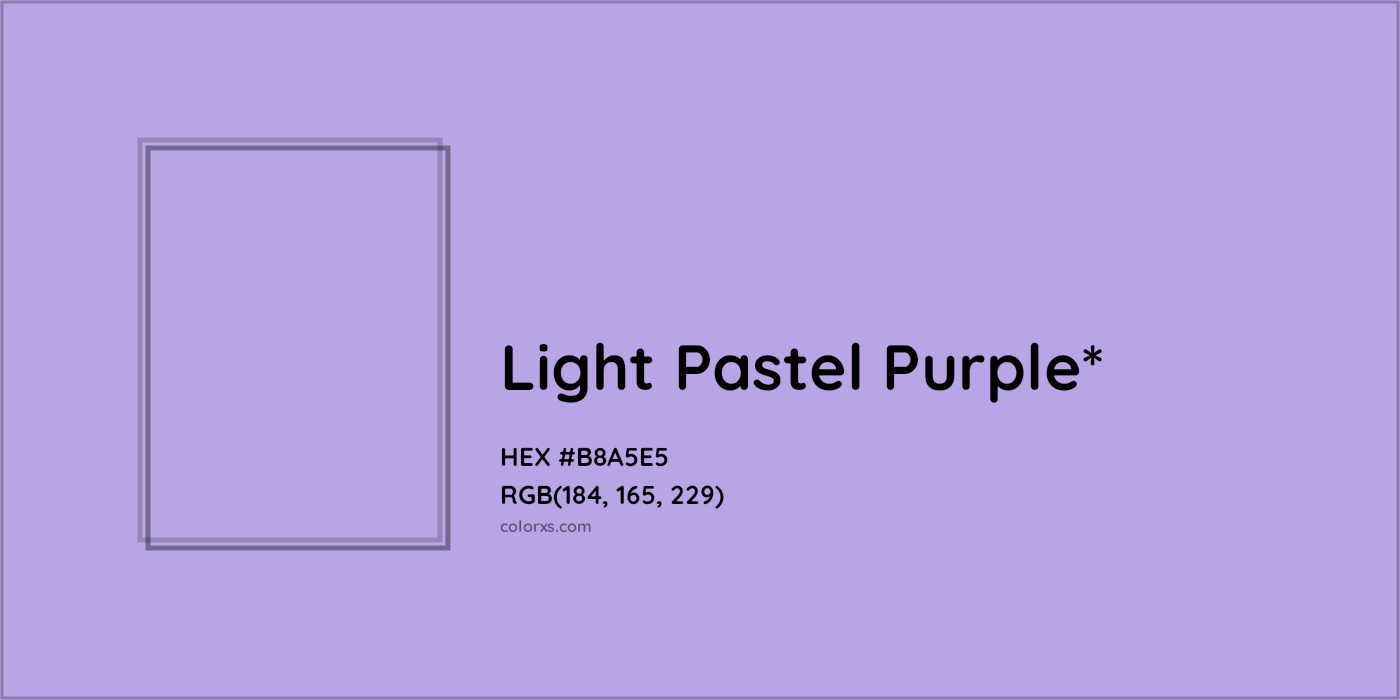 HEX #B8A5E5 Color Name, Color Code, Palettes, Similar Paints, Images