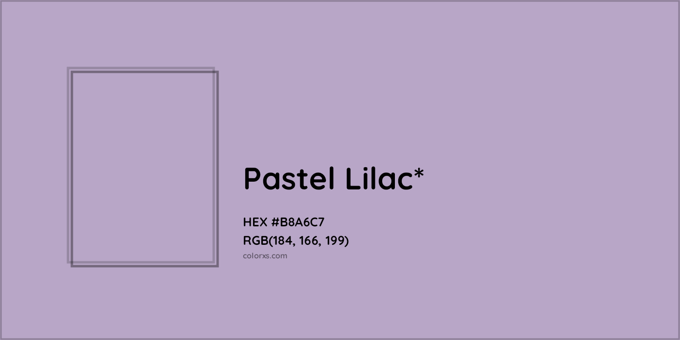 HEX #B8A6C7 Color Name, Color Code, Palettes, Similar Paints, Images