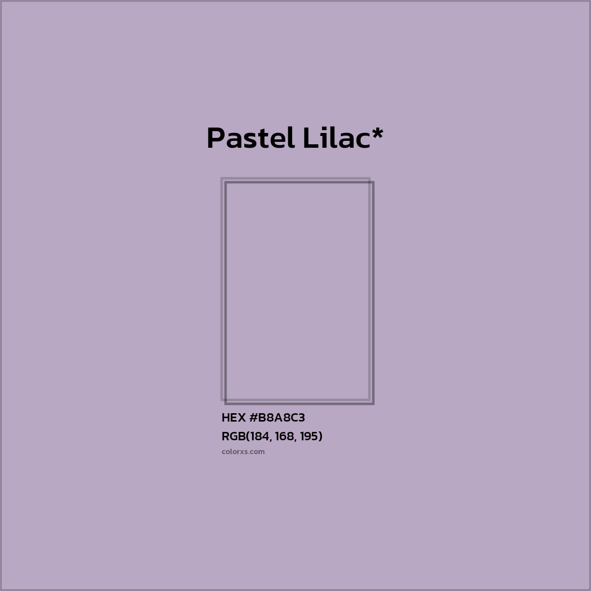 HEX #B8A8C3 Color Name, Color Code, Palettes, Similar Paints, Images