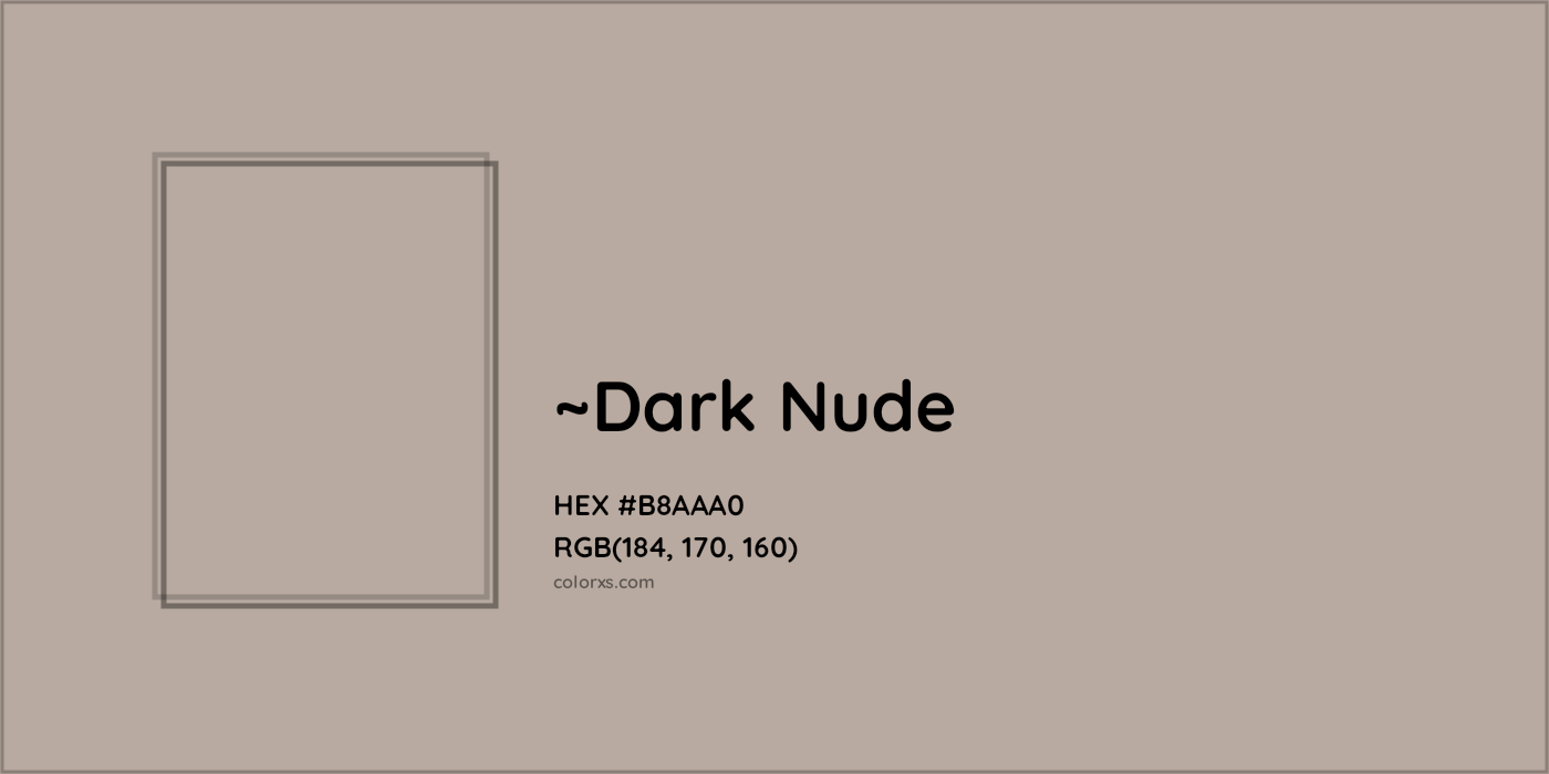 HEX #B8AAA0 Color Name, Color Code, Palettes, Similar Paints, Images