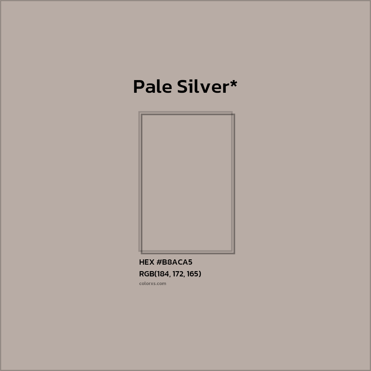 HEX #B8ACA5 Color Name, Color Code, Palettes, Similar Paints, Images