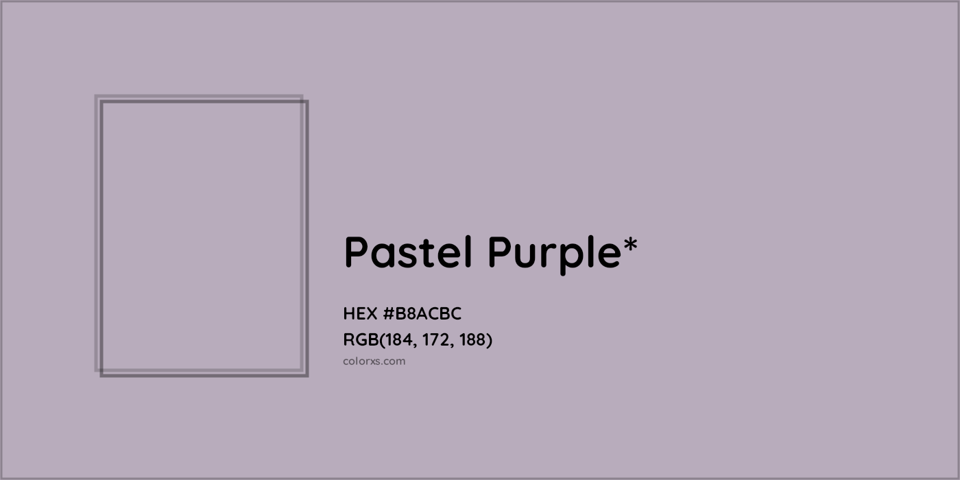 HEX #B8ACBC Color Name, Color Code, Palettes, Similar Paints, Images
