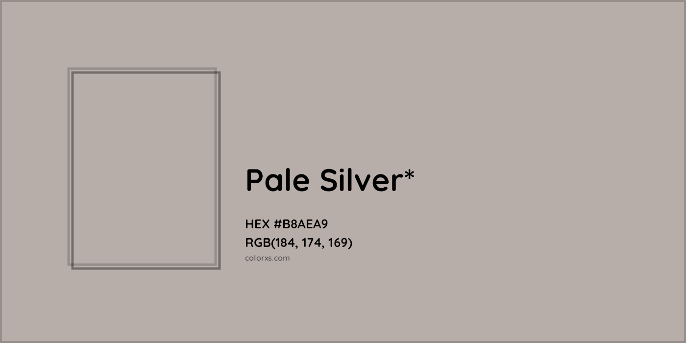 HEX #B8AEA9 Color Name, Color Code, Palettes, Similar Paints, Images