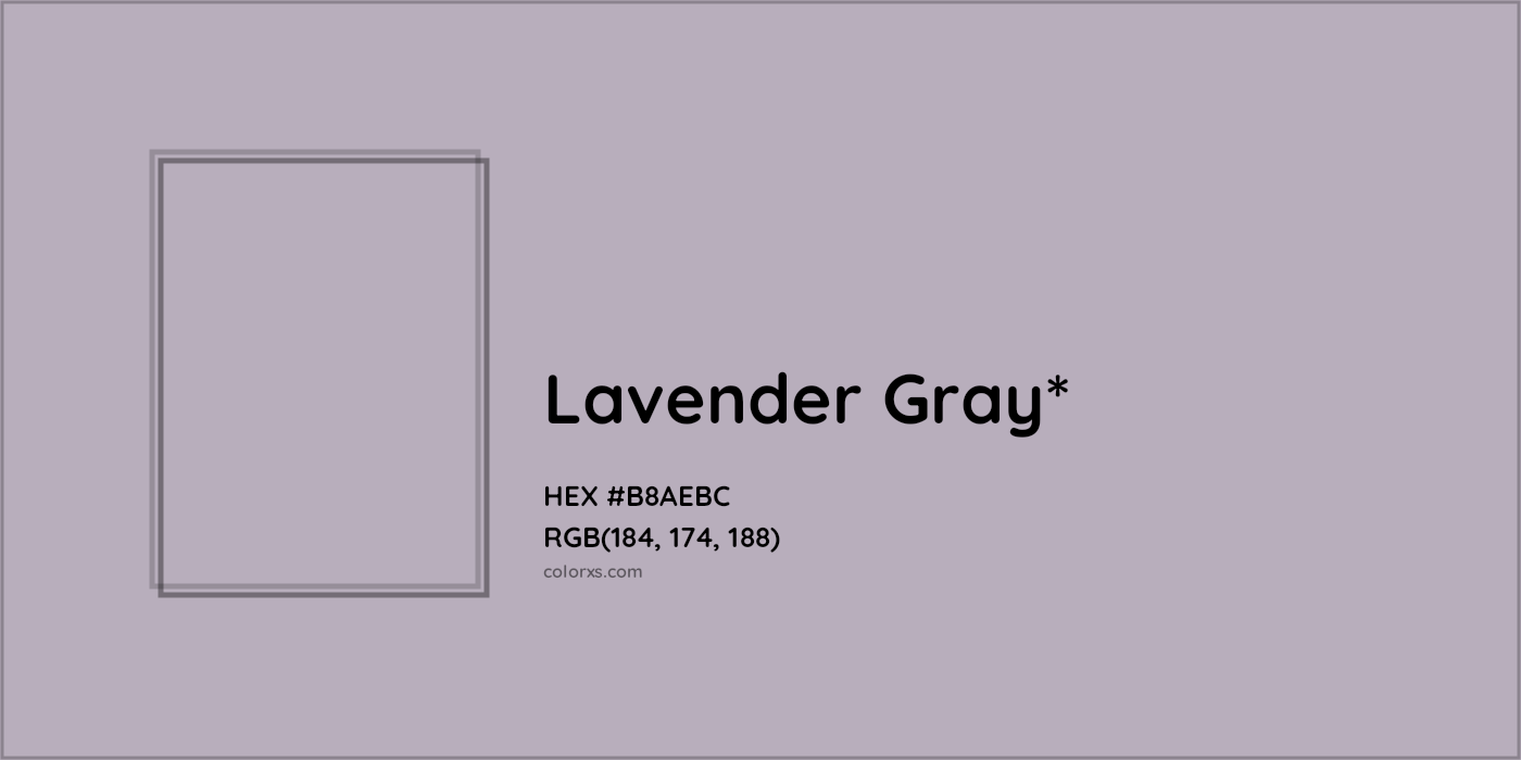 HEX #B8AEBC Color Name, Color Code, Palettes, Similar Paints, Images