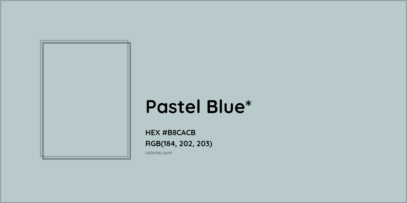 HEX #B8CACB Color Name, Color Code, Palettes, Similar Paints, Images