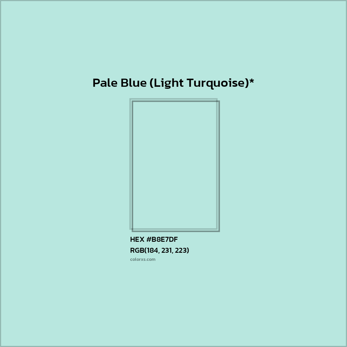 HEX #B8E7DF Color Name, Color Code, Palettes, Similar Paints, Images