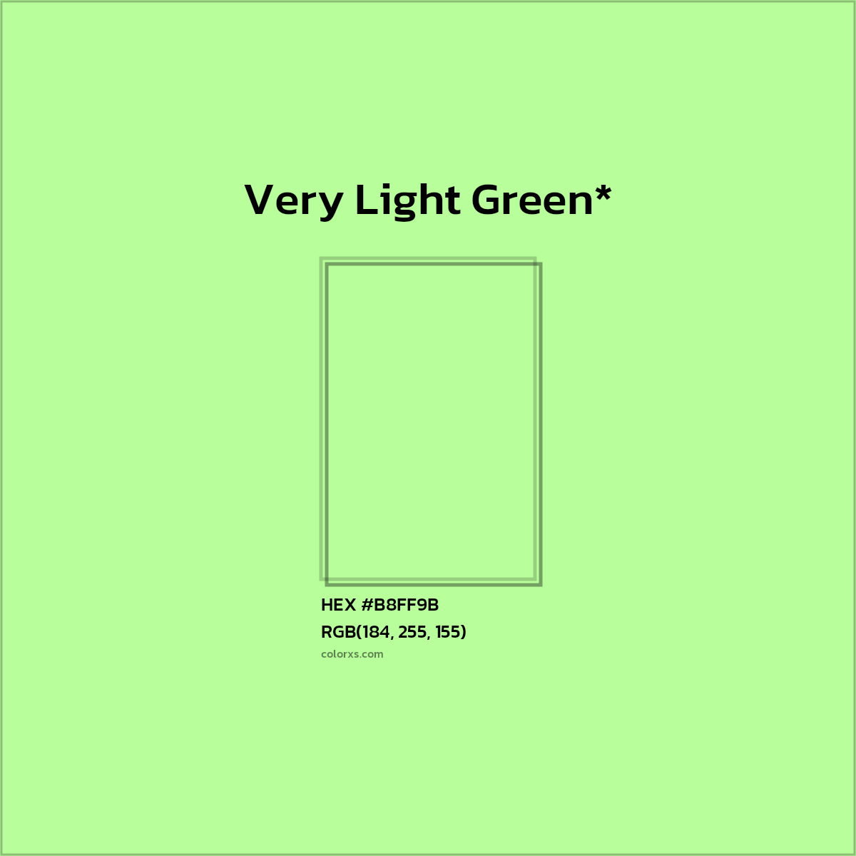 HEX #B8FF9B Color Name, Color Code, Palettes, Similar Paints, Images