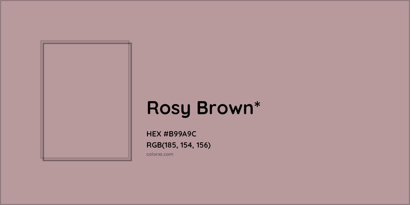 HEX #B99A9C Color Name, Color Code, Palettes, Similar Paints, Images