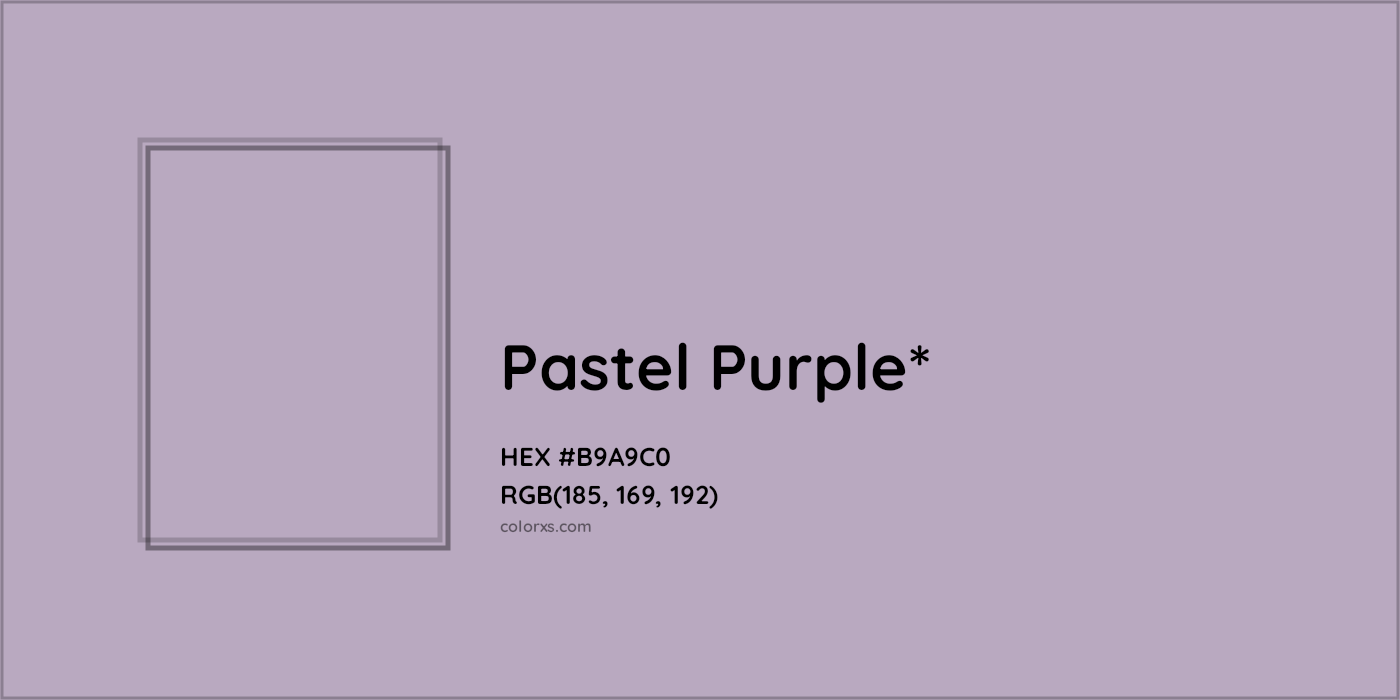 HEX #B9A9C0 Color Name, Color Code, Palettes, Similar Paints, Images