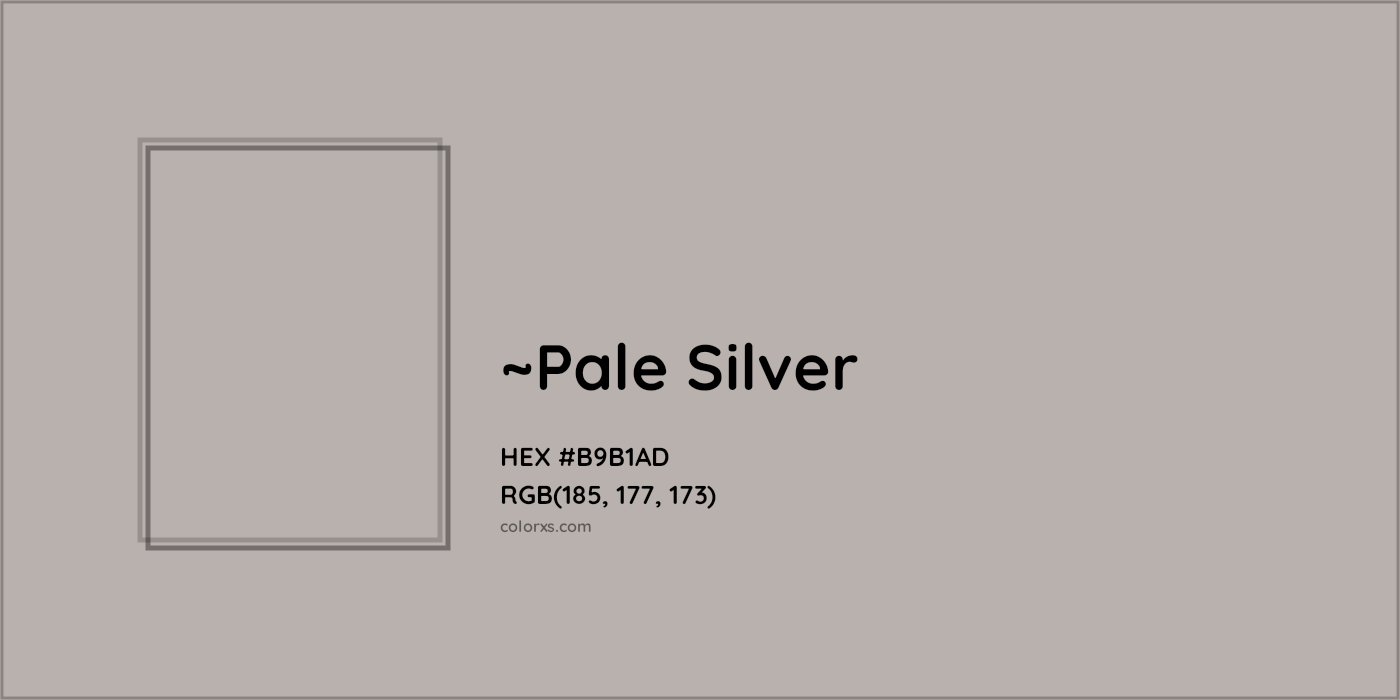 HEX #B9B1AD Color Name, Color Code, Palettes, Similar Paints, Images