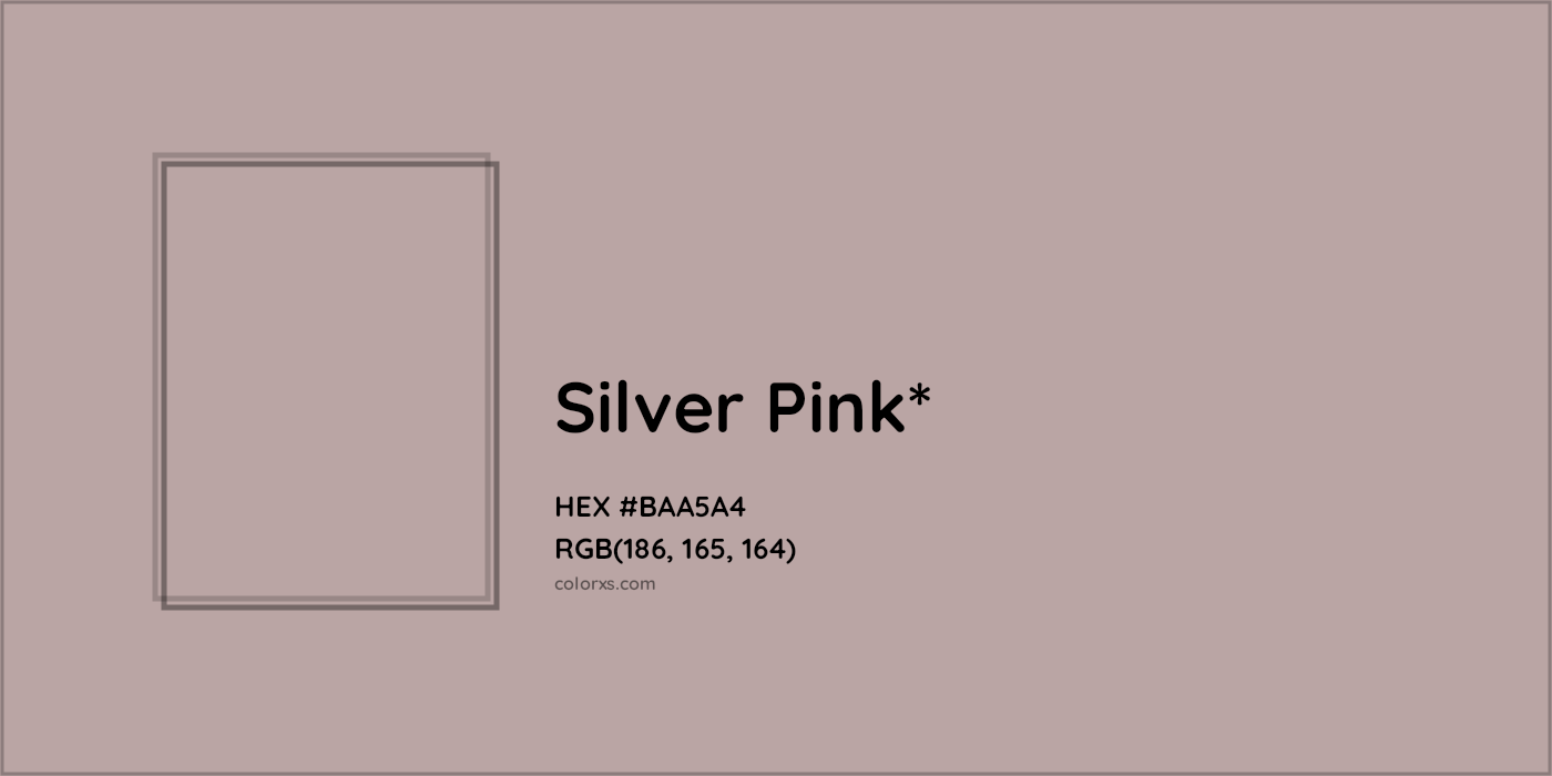 HEX #BAA5A4 Color Name, Color Code, Palettes, Similar Paints, Images