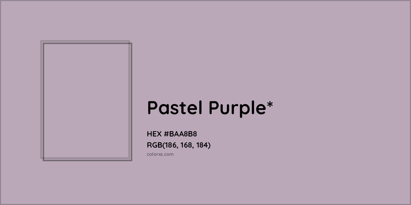 HEX #BAA8B8 Color Name, Color Code, Palettes, Similar Paints, Images