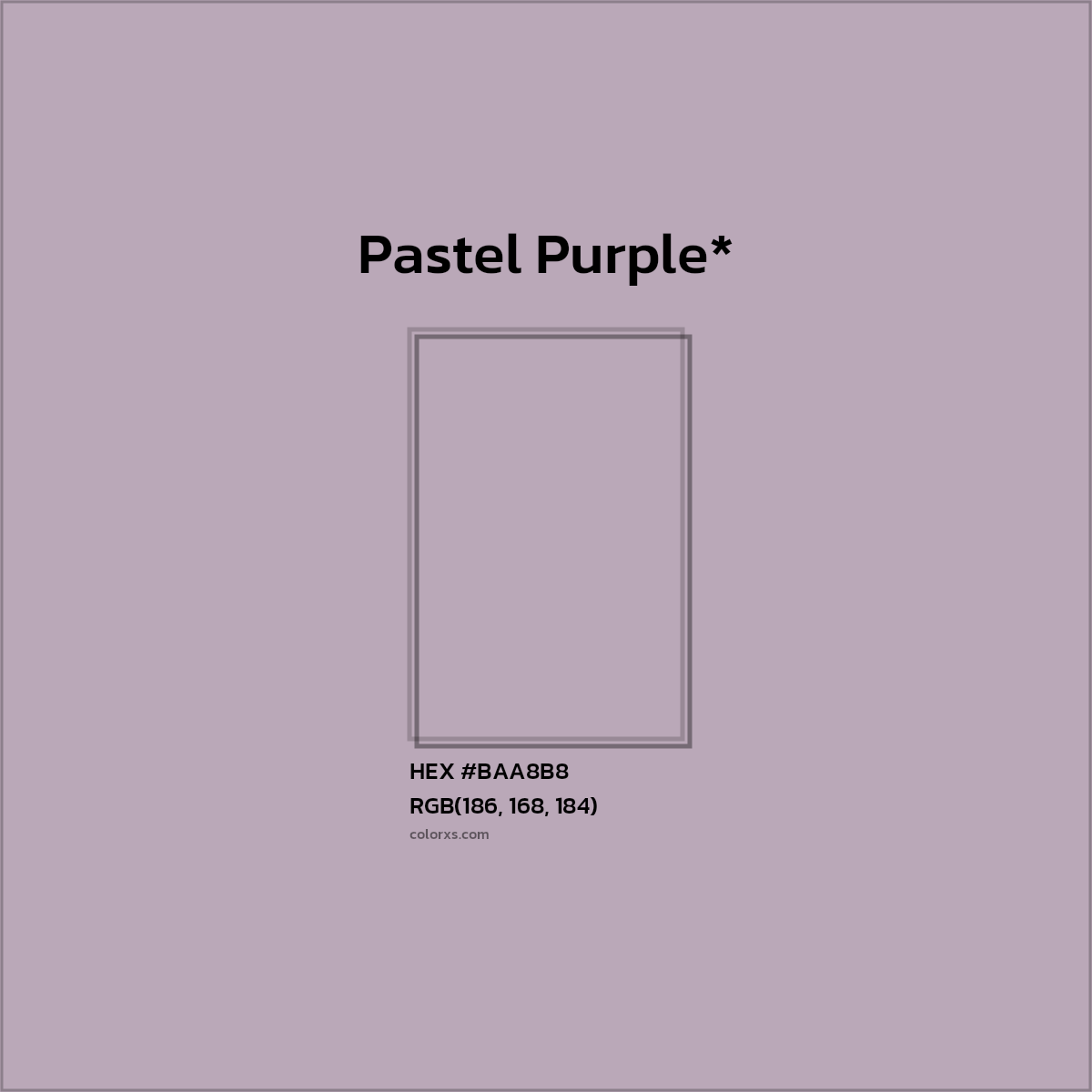 HEX #BAA8B8 Color Name, Color Code, Palettes, Similar Paints, Images