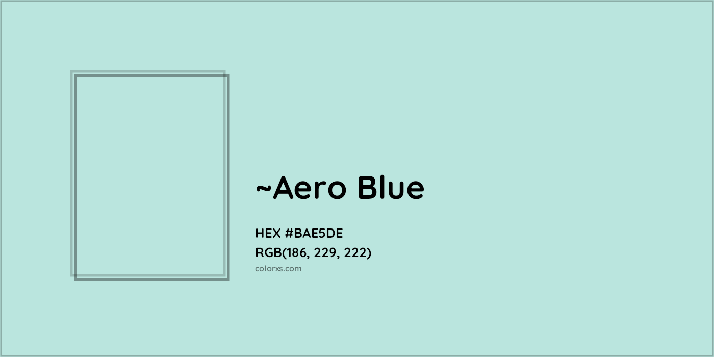 HEX #BAE5DE Color Name, Color Code, Palettes, Similar Paints, Images