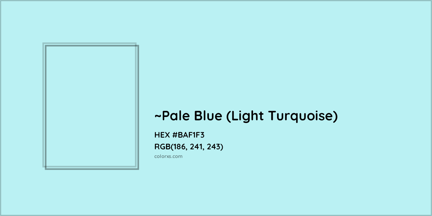 HEX #BAF1F3 Color Name, Color Code, Palettes, Similar Paints, Images