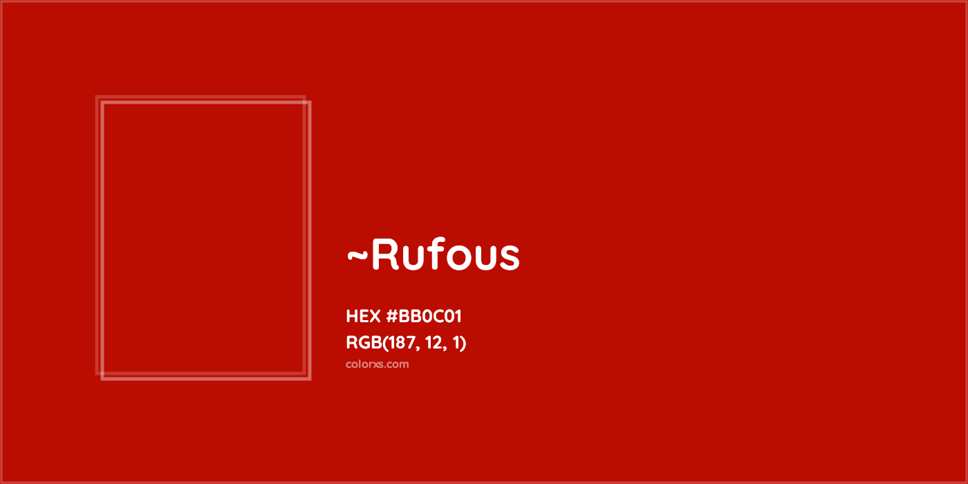 HEX #BB0C01 Color Name, Color Code, Palettes, Similar Paints, Images