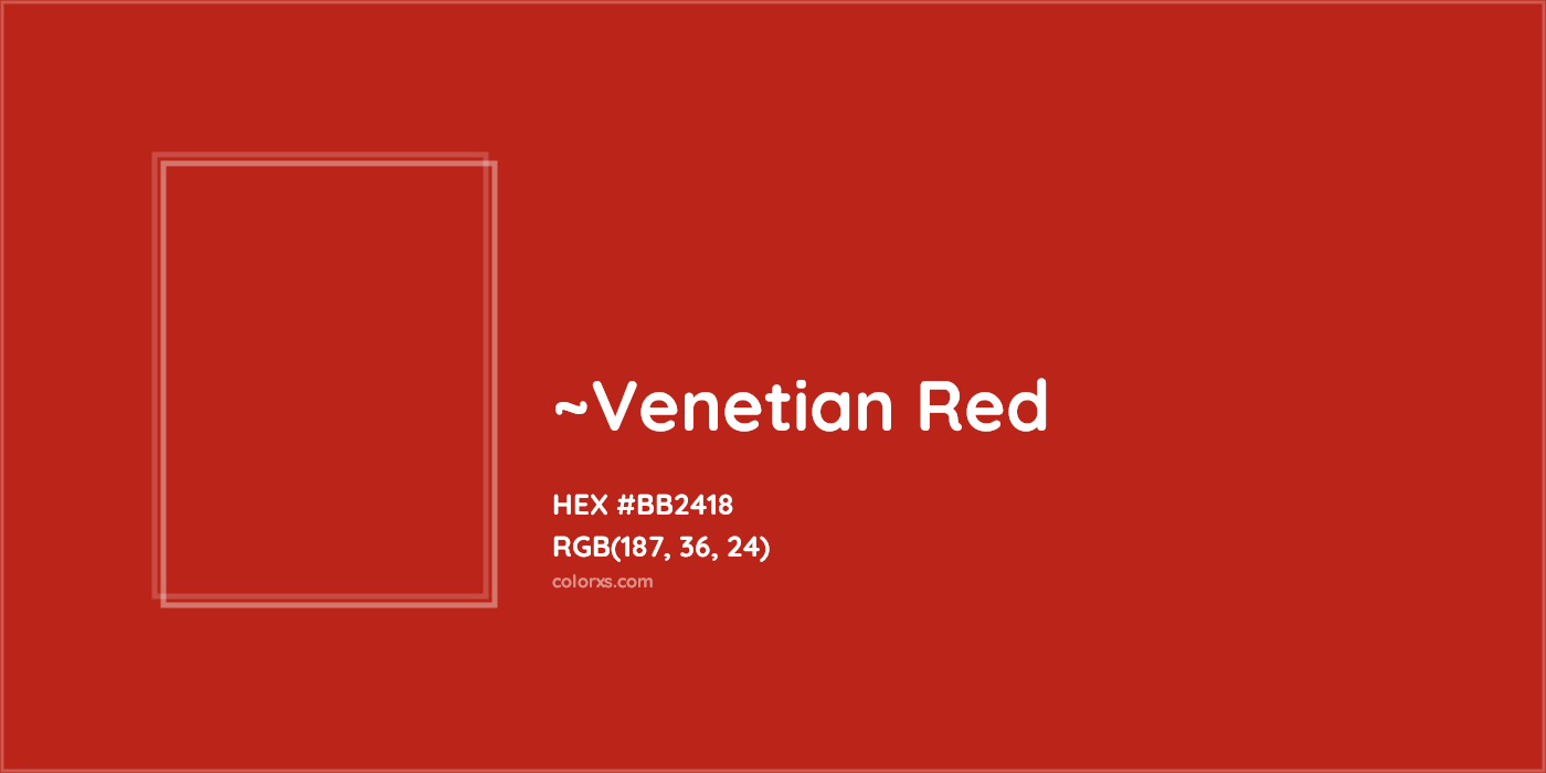 HEX #BB2418 Color Name, Color Code, Palettes, Similar Paints, Images