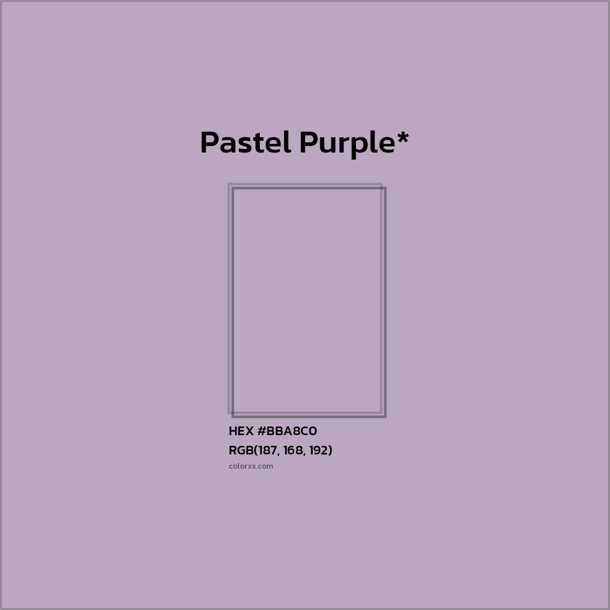 HEX #BBA8C0 Color Name, Color Code, Palettes, Similar Paints, Images