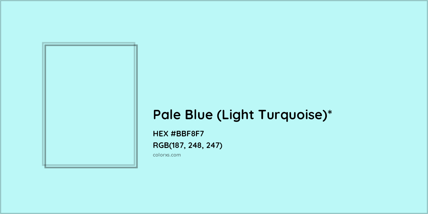 HEX #BBF8F7 Color Name, Color Code, Palettes, Similar Paints, Images