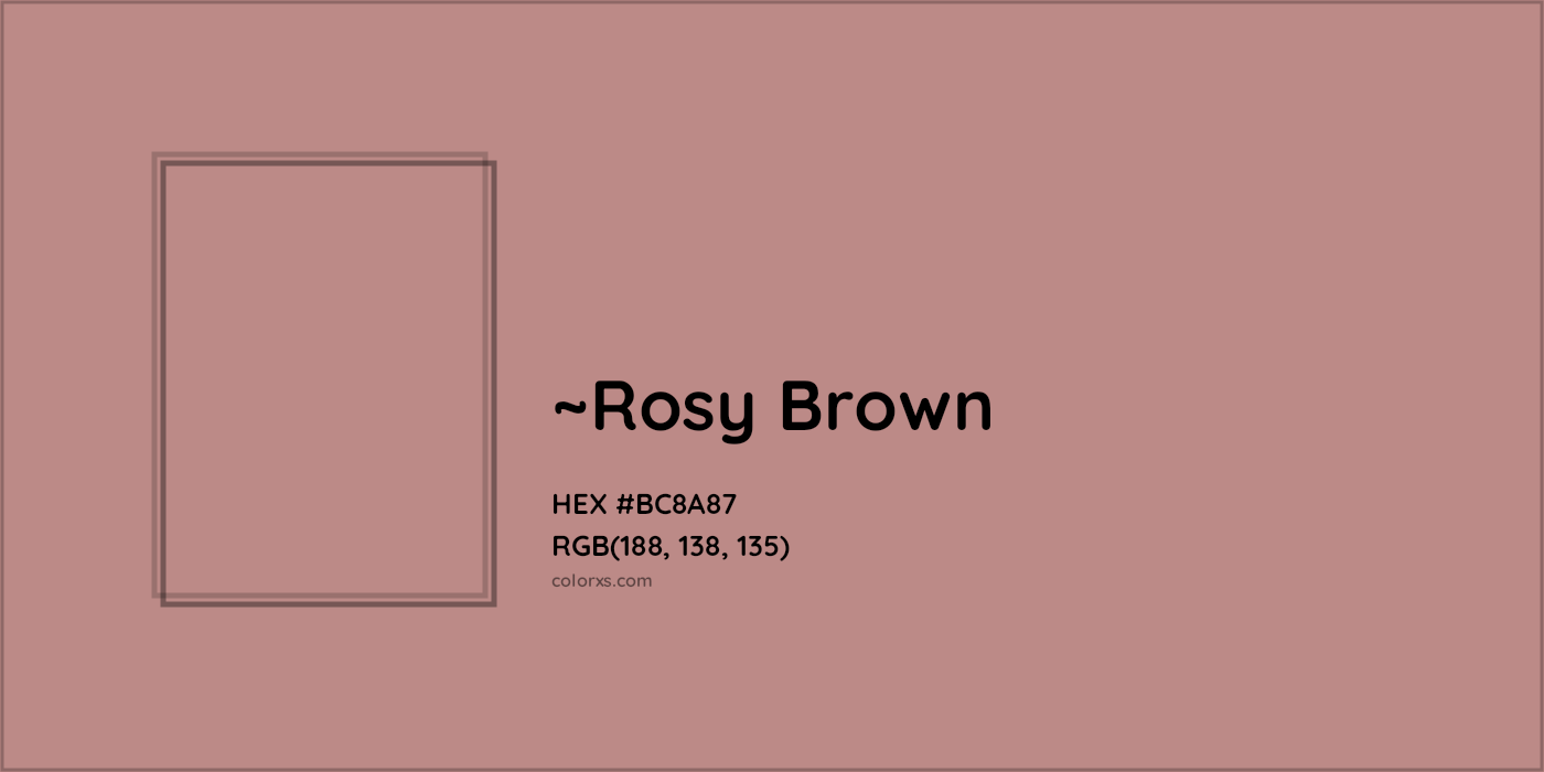 HEX #BC8A87 Color Name, Color Code, Palettes, Similar Paints, Images