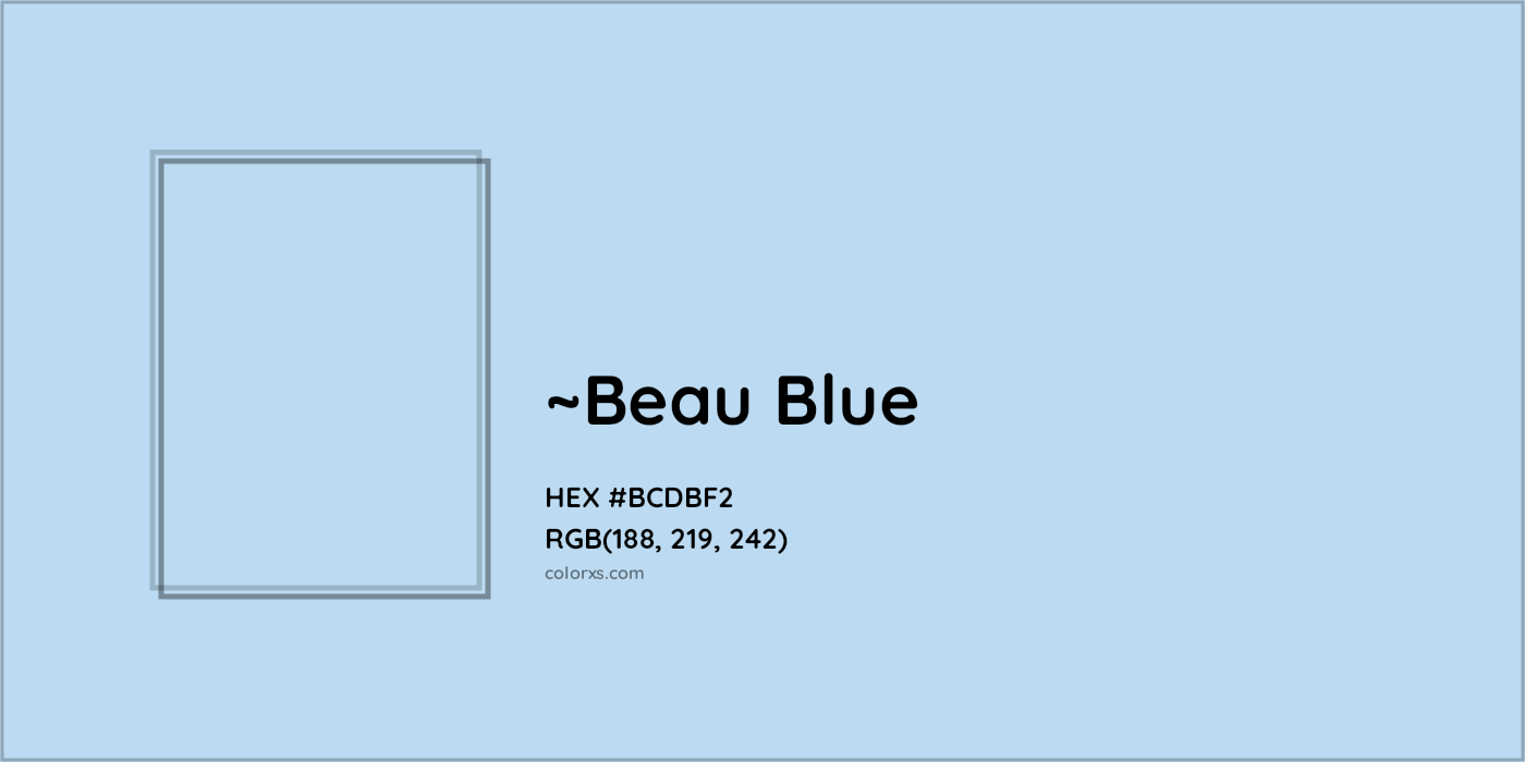 HEX #BCDBF2 Color Name, Color Code, Palettes, Similar Paints, Images