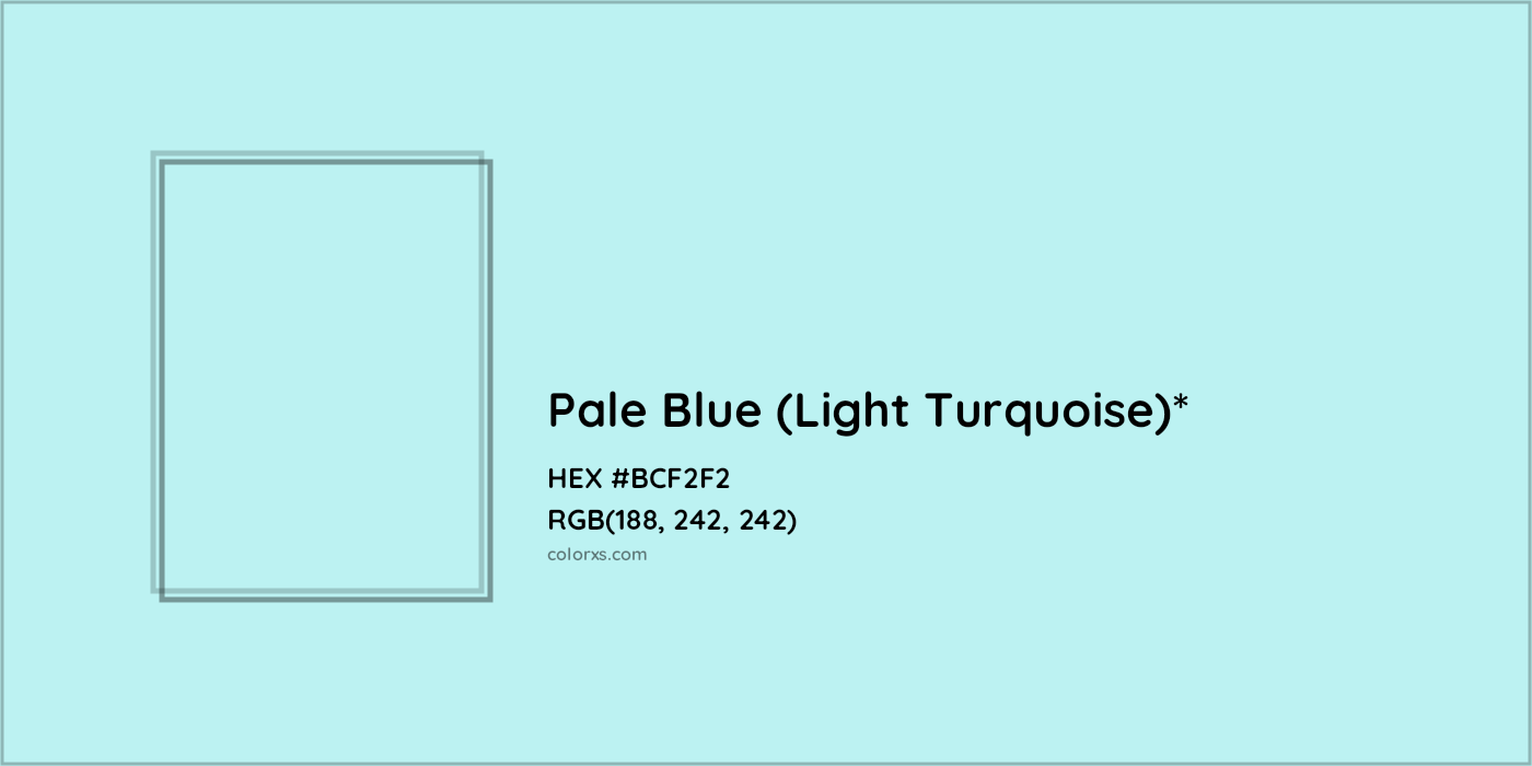 HEX #BCF2F2 Color Name, Color Code, Palettes, Similar Paints, Images