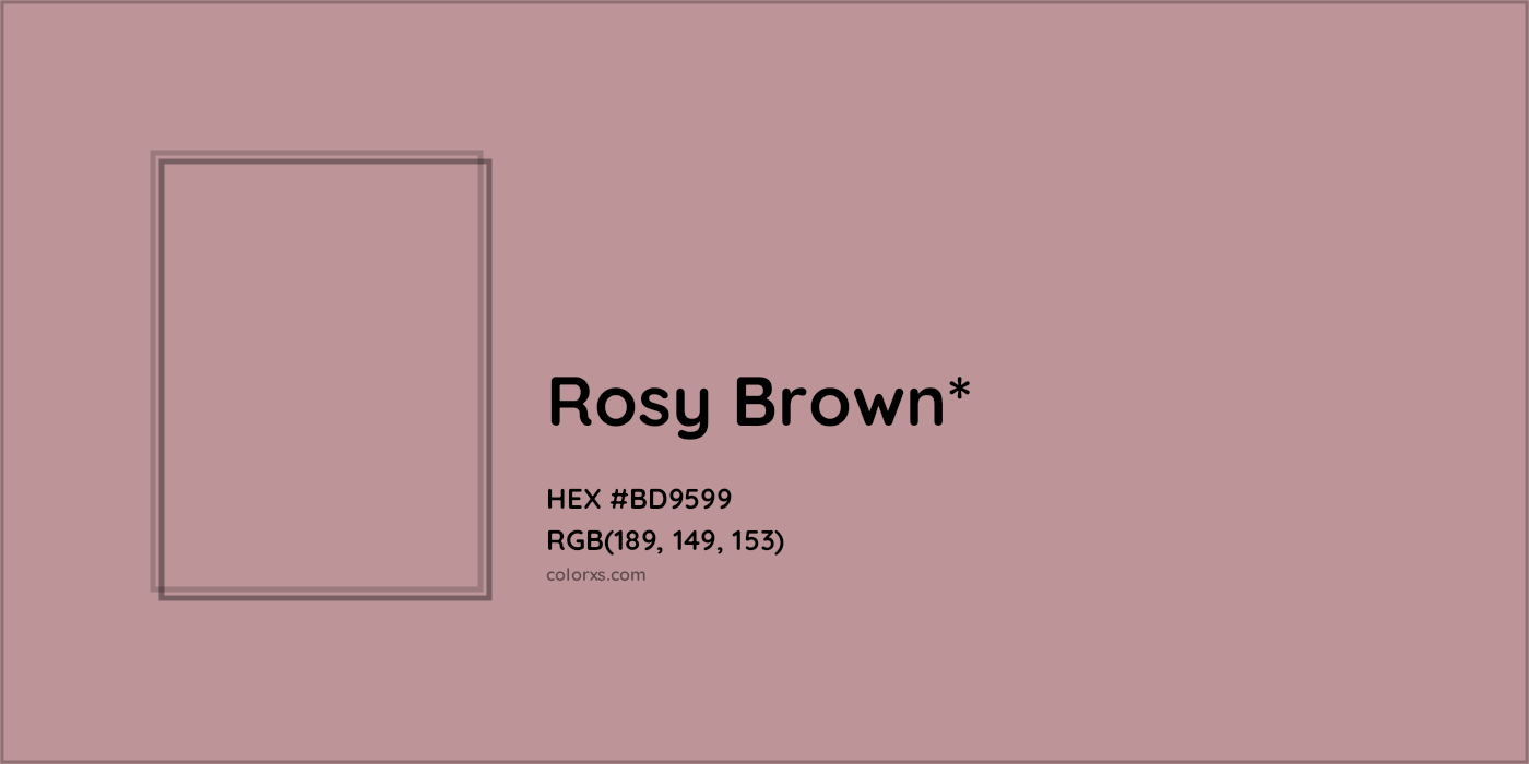 HEX #BD9599 Color Name, Color Code, Palettes, Similar Paints, Images