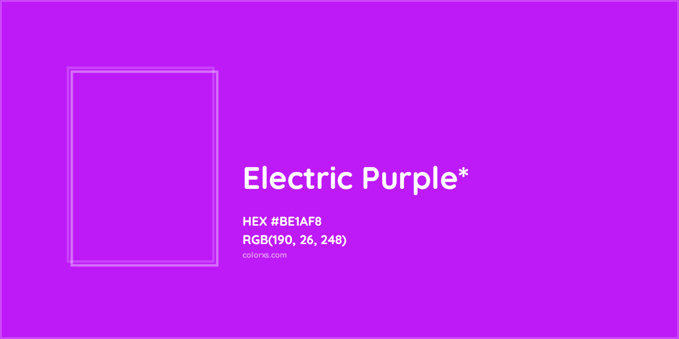 HEX #BE1AF8 Color Name, Color Code, Palettes, Similar Paints, Images
