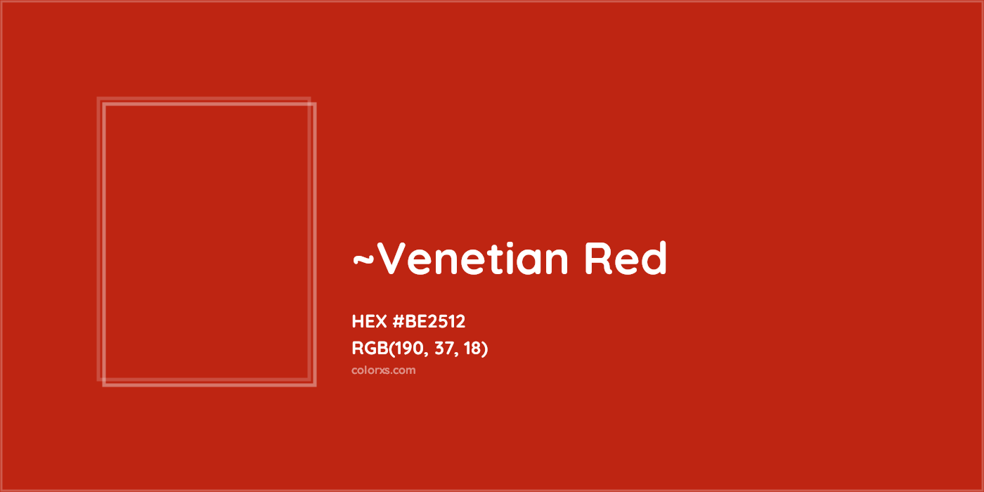 HEX #BE2512 Color Name, Color Code, Palettes, Similar Paints, Images